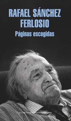paginas escogidas-rafael sanchez ferlosio-9788439733713