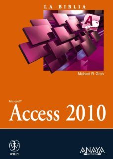 access 2010 (la biblia)-michael groh-9788441528413