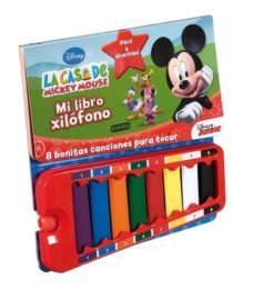 la casa de mickey mouse. mi libro xilofono-9788444169613