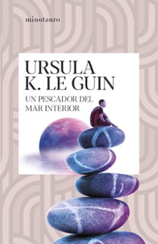 un pescador del mar interior-ursula k. le guin-9788445020913
