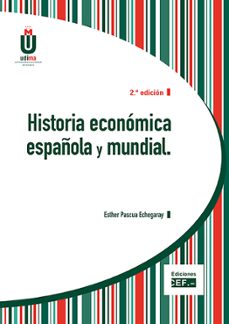 historia economica española y mundial (2ª ed.)-9788445432013