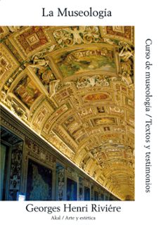 la museologia-georges henri riviere-9788446001713