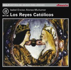 los reyes catolicos-isabel enciso alonso muñumer-9788446012313