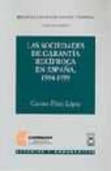 las sociedades de garantia reciproca en españa, 1994-1999-9788447015313
