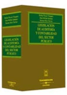 legislacion de auditoria y contabilidad del sector publico-rafael navas vazquez-juan millan santana-9788447022113
