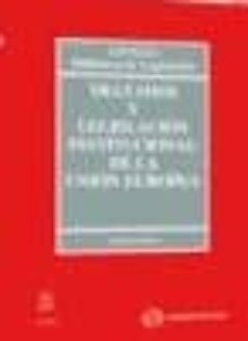 tratado y legislacion institucional de la union europea (4ª ed.)-9788447033713