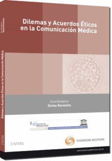 dilemas y acuerdos eticos en la comunicacion medica-gema (coord.) revuelta-9788447035113