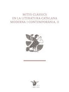 mites classics en la literatura catalana moderna i contemporania, ii-9788447541713