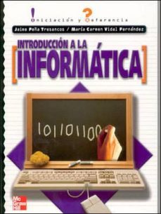 introduccion a la informatica: iniciacion y referencia-9788448137113