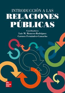 introduccion a las relaciones publicas-luis m. romero rodriguez-carmen fernandez camacho-9788448624613