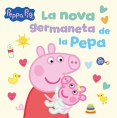 peppa pig. un conte - la nova germaneta de la pepa (ebook)-9788448872113