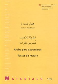 arabe para extranjeros: textos de lectura-hesham abu sharar-9788449025013