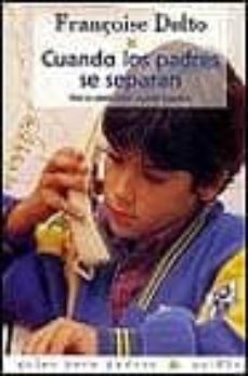 cuando los padres se separan-françoise dolto-9788449303913