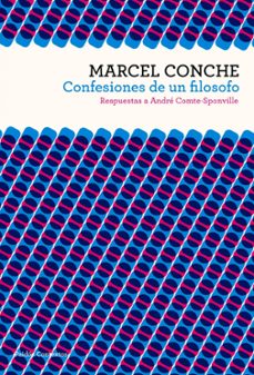 confesiones de un filosofo: respuestas a andre comte-sponville-9788449323713