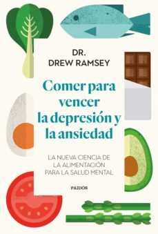 comer para vencer la depresion y la ansiedad (ebook)-dr. drew ramsey-9788449339813