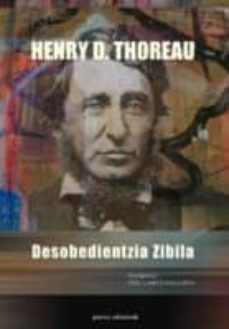 desobedientzia zibila (bilingue euskera-ingles)-henry david thoreau-9788461374113