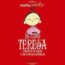 de como teresa convirtio en chinas dos familias españolas-9788461573813