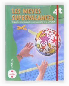les meves supervacances 4t primària-9788466129213