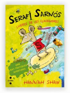 serafi sarnos, l heroi de les clavegueres-9788466136013