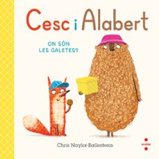 cesc i alabert. on son les galetes?-chris naylor ballesteros-9788466156813