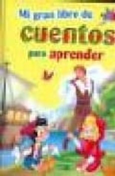 mi gran libro de cuentos para aprender-9788466219013