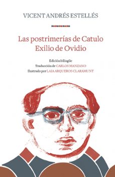 las postrimerías de catulo | exilio de ovidio-vicent andres estelles-9788466346313