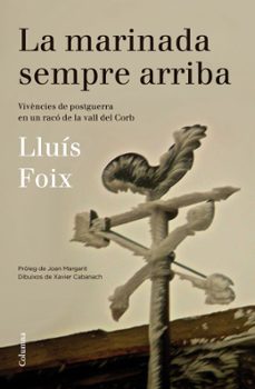 la marinada sempre arriba-lluis foix-9788466416313