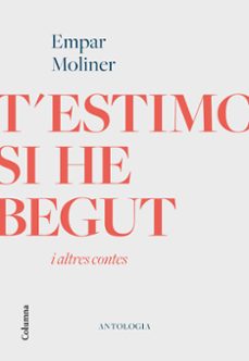 t estimo si he begut i altres contes-9788466426213