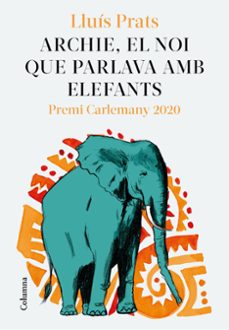 archie, el noi que parlava amb elefants-9788466427913