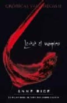 lestat el vampiro (cronicas vampiricas ii)-anne rice-9788466642613