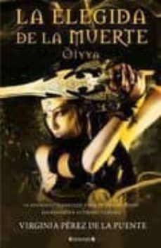 la elegida de la muerte-virginia perez de la puente-9788466644013