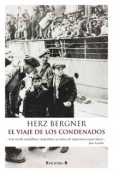 el viaje de los condenados-herzt bergner-9788466645713