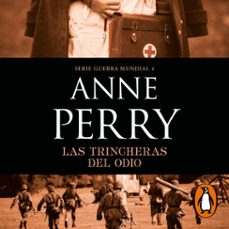 las trincheras del odio (primera guerra mundial 4) (audiolibro)-anne perry-9788466673013