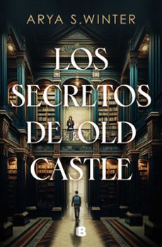 los secretos de old castle-arya s. winter-9788466676113