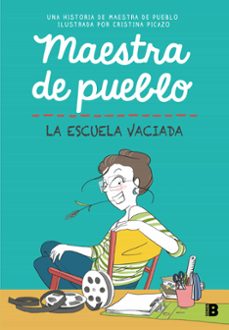maestra de pueblo. la escuela vaciada-9788466679213