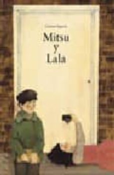 mitsu y lala-carmen segovia-9788466744713