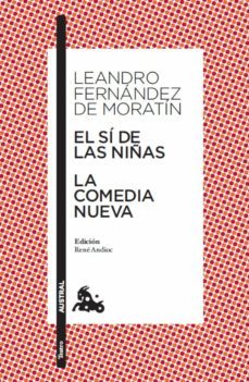 el si de las niñas / la comedia nueva (ebook)-leandro fernandez de moratin-9788467041613