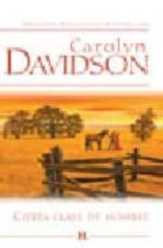cierta clase de hombres-carolyn davidson-9788467147513