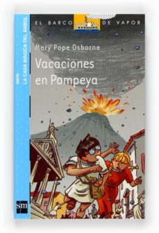 vacaciones en pompeya-mary pope osborne-9788467547313