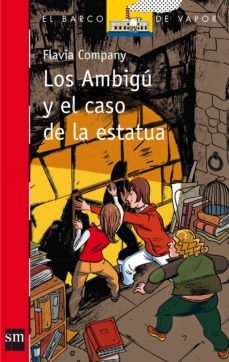 los ambigu y el caso de la estatua-flavia company-9788467548013