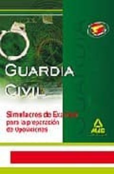 guardia civil: simulacros de examen-9788467621013
