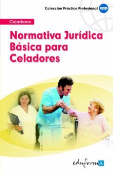 normativa juridica basica para celadores-9788467632613