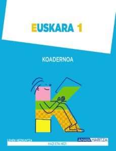 euskara 1. koadernoa. 1º primer ciclo-9788467847413