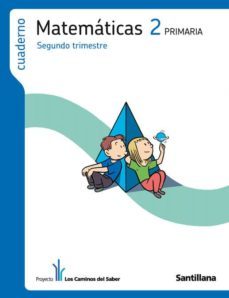 cuaderno matematicas 2º ep 2º trim. (los caminos del saber)-9788468002613
