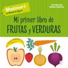 mundo de logros :primer libro de frutas y verduras (vvkids)-chiara piroddi-9788468261713