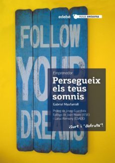 emprenedor. persegueix els teus somnis-gabriel masfurroll-9788468312613