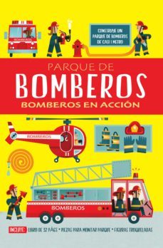 parque de bomberos. bomberos en accion-chris oxlade-9788468316413