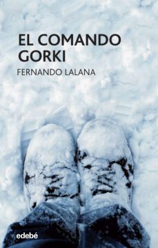 el comando gorki-fernando lalana-9788468324913