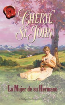 la mujer de su hermano (ebook)-cheryl st. john-9788468716213