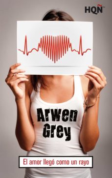 el amor llego como un rayo (ebook)-arwen grey-9788468761213